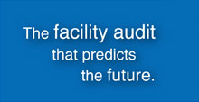 The facility audit that predicts the future